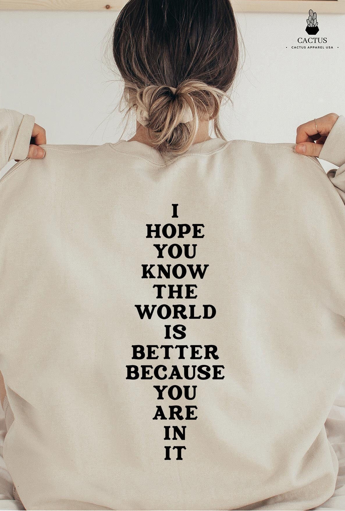 I Hope You Know The World Is Better Because You Are In It Sweatshirt, Butterfly Shirt