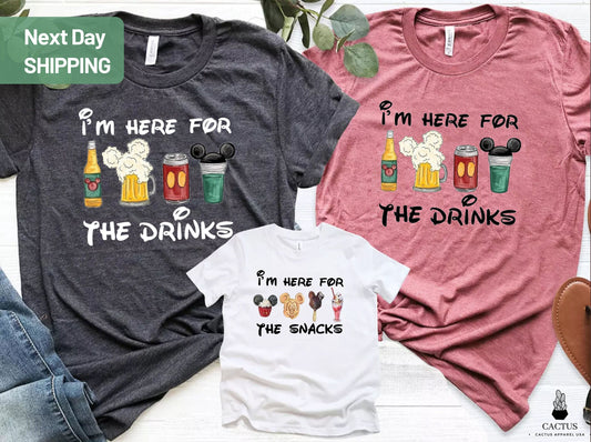 I'm Here For The Drinks Disney Trip Shirt, Disneyland Travel T-shirt, Disney World Family Matching Shirt, Disney Shirt, Funny Disneyland Tee