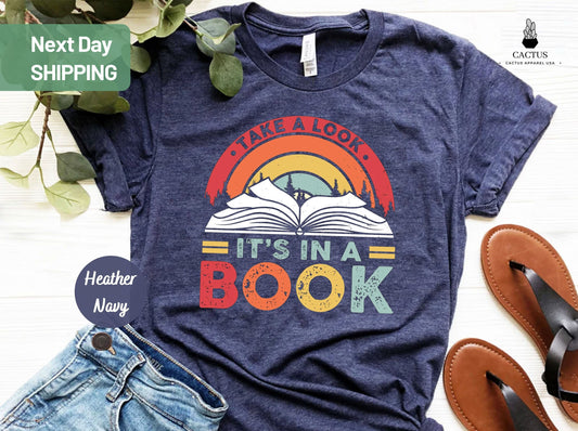Take a Look it's in a Book Shirt, Book Shirt, Reading Shirt, Reading Book, Book Gift, Book Lover, Funny Book, Reading Vintage Retro Rainbow