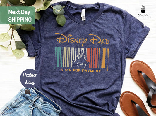 Disney Dad Scan for Payment Shirt, Funny Disney Dad Shirt, Gift Idea for Dad, Father's Day Gift, Dad Tees, Gift for Dad, Mickey Disney Shirt