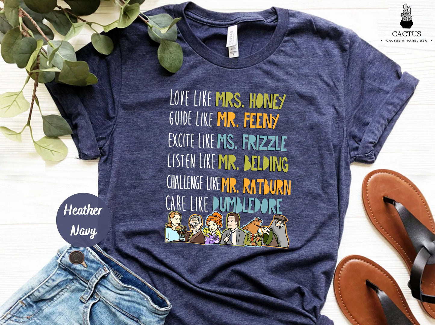 Back to School Shirt, Love Like Mrs. Honey, Guide Like Mr. Feeny, Excite Like Ms. Frizzle, Listen Like Mr. Belding, Care Like Dumbledore