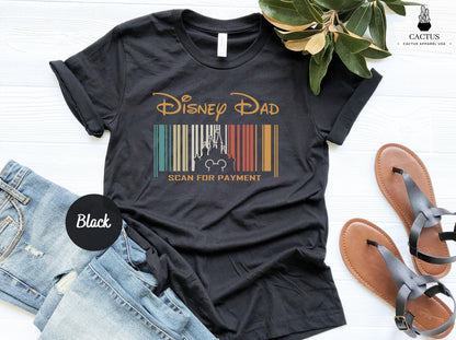 Disney Dad Scan for Payment Shirt, Funny Disney Dad Shirt, Gift Idea for Dad, Father's Day Gift, Dad Tees, Gift for Dad, Mickey Disney Shirt