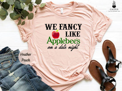 We Fancy Like Applebee's On A Date Night Shirt Funny Silly Joke Shirt, Retro Print Apples Bleached Distressed T-Shirt, Funny Bleach Tee