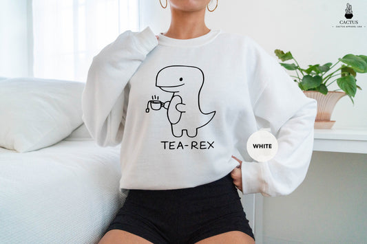 Tea-Rex Cute Dinosaur Sweatshirt, Mom Tea Lover Dino Sweatshirt, Coffee Lover, Cute Punny Tea-Rex Dinosaur Sweat, Tea Shirt, Tea Time Sweat