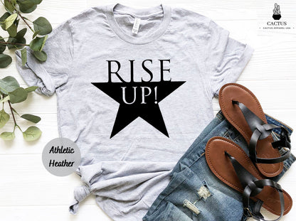 Rise Up Star Musical Shirt, Hamilton Musical Fans Shirt, Golden Alexander Broadway Tee, Funny Birthday Gift, Civil Rights, Feminist Equality