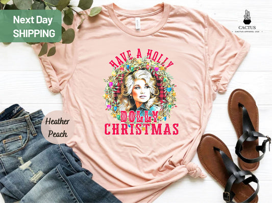 Have A Holly Dolly Christmas Shirt, Holly Dolly Shirt, Holly Dolly Christmas Shirt, Christmas Shirts, Dolly Parton Shirt, Christmas T-Shirt