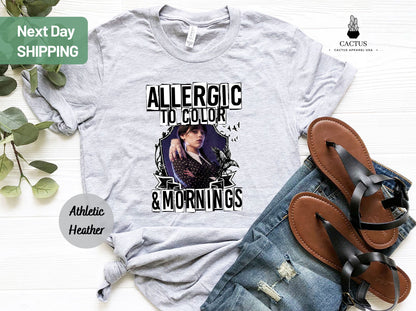 Wednesday Allergic to Color and Mornings T-Shirt, I've got Color Allergy, Wednesday Addams Family Shirt, Wednesday Tv Show, Wednesday Shirt