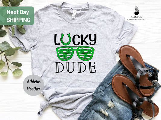 Lucky Dude Shirt, Lucky Shirt, St Patrick's Shirt, Saint Patricks Day, St Patrick's Day Shirt, St Patty Shirt, Lucky Shirt