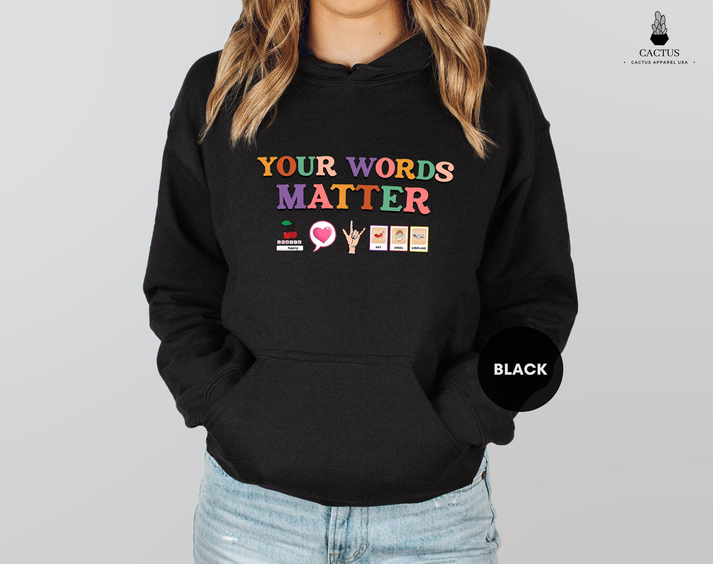 Your Words Matter Hoodie, AAC SPED Teacher Inclusion Hoodie, Neurodiversity OT Teachers Gift, Language Special Education, Words Matter