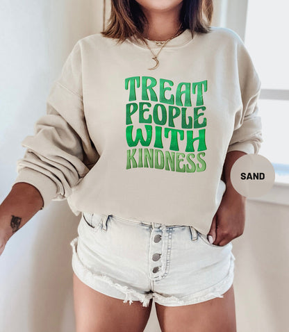 Treat People With Kindness Sweatshirt, Positive Thought Sweatshirt, Retro Shirt Cool Inspirational Sweat, Kindness Sweatshirt