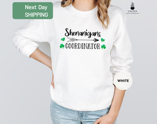 Shenanigans Coordinator Sweatshirt, Lucky Sweat, St Patricks Day Sweater, Irish Sweatshirt, St Patty's Day