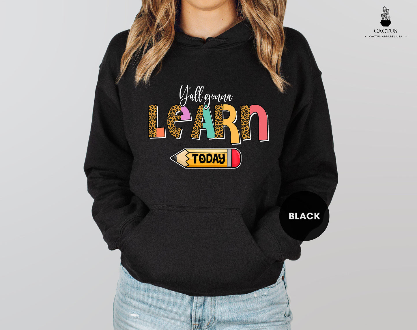 Y'all Gonna Learn Today Hoodie, Teacher Life Hoodie, Teacher Appreciation Hoodie, Back To School Hoodie, Teacher Hoodie, Cool Teacher Gift