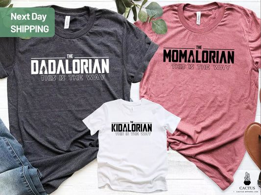 Mandalorian Family Shirt, The Mandolorian Tshirt, Mamalorian Dadalorian and The Child Shirt, Daddy Daughter Shirt, Mother and Son Matching