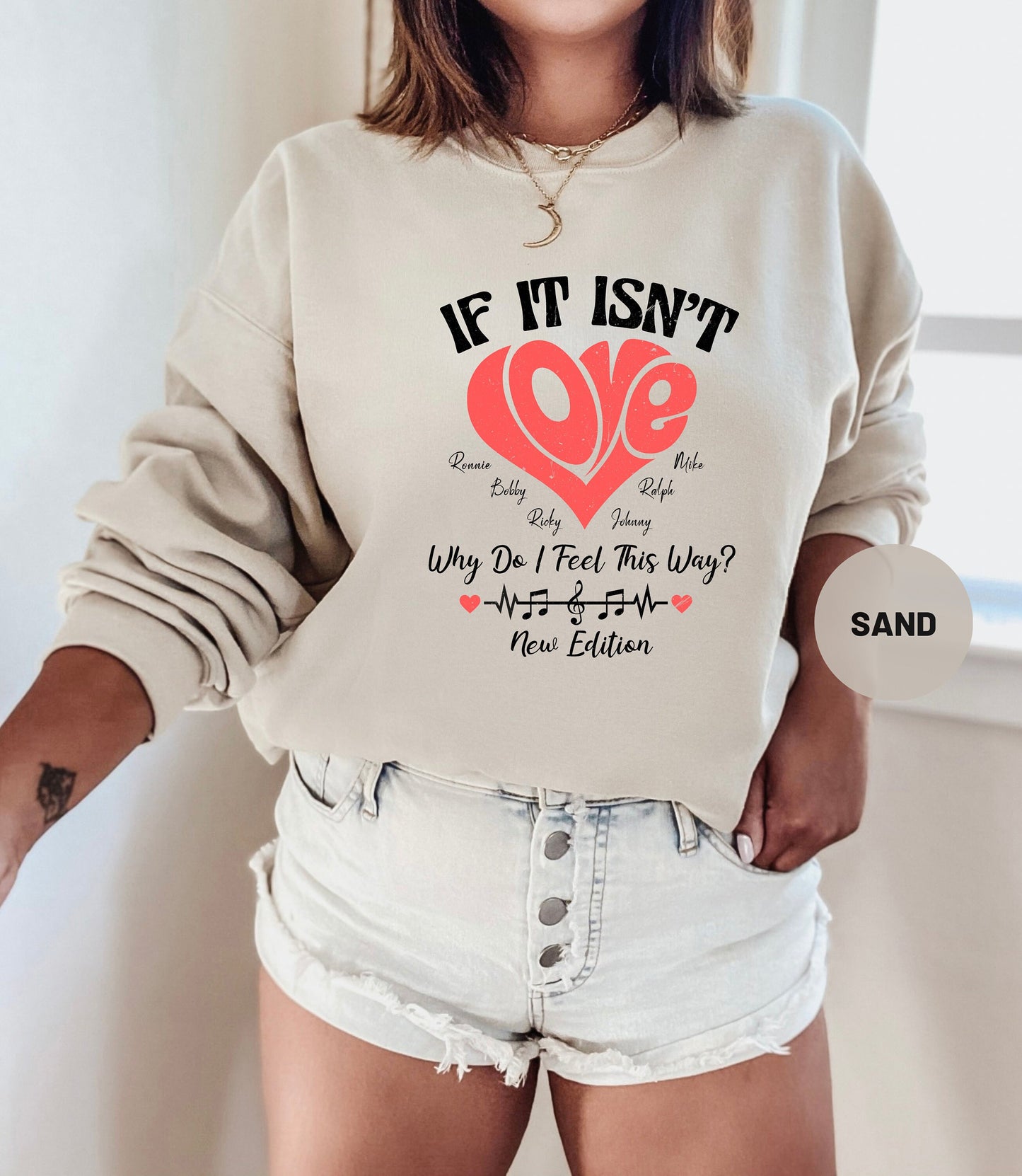 If It Isn't Love Sweatshirt, Ronnie Bobby Ricky Mike Ralph Johnny Sweatshirt, New Edition Fan Gift